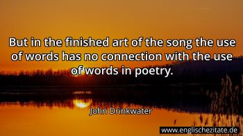 Englisches Zitat von John Drinkwater als Bild