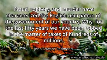 Englisches Zitat von John Edward Redmond als Bild