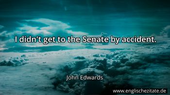Englisches Zitat von John Edwards als Bild