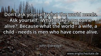 Englisches Zitat von John Eldredge als Bild