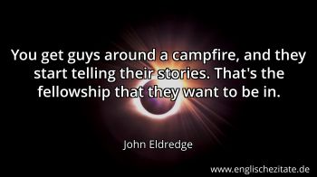 Englisches Zitat von John Eldredge als Bild