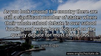 Englisches Zitat von John Engler als Bild