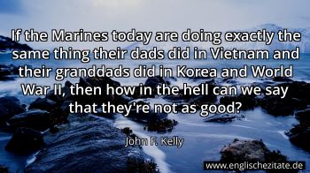Englisches Zitat von John F. Kelly als Bild
