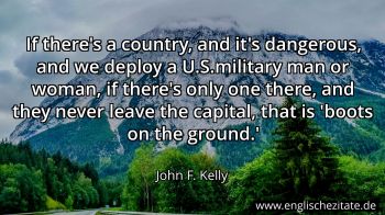 Englisches Zitat von John F. Kelly als Bild
