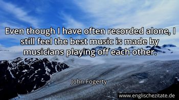 Englisches Zitat von John Fogerty als Bild
