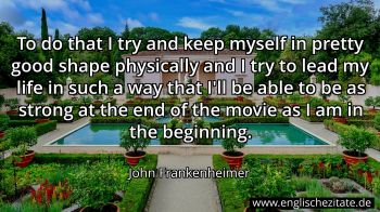 Englisches Zitat von John Frankenheimer als Bild