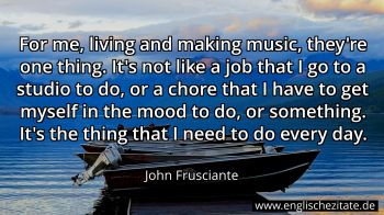 Englisches Zitat von John Frusciante als Bild