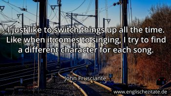 Englisches Zitat von John Frusciante als Bild
