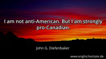 Englisches Zitat von John G. Diefenbaker als Bild