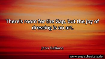 Englisches Zitat von John Galliano als Bild