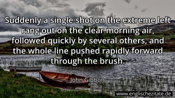 Englisches Zitat von John Gibbon als Bild