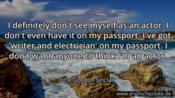 Englisches Zitat von John Gordon Sinclair als Bild