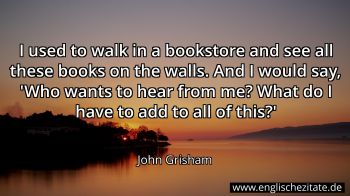 Englisches Zitat von John Grisham als Bild