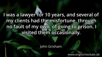 Englisches Zitat von John Grisham als Bild