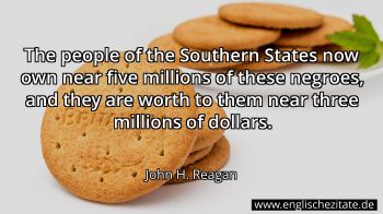 Englisches Zitat von John H. Reagan als Bild