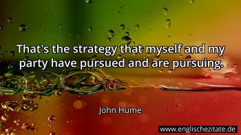 Englisches Zitat von John Hume als Bild