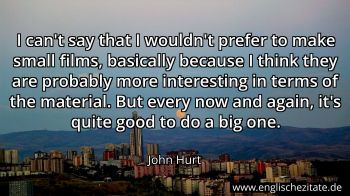 Englisches Zitat von John Hurt als Bild