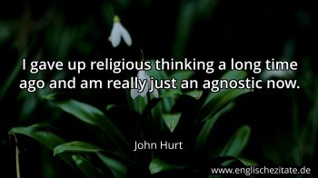 Englisches Zitat von John Hurt als Bild