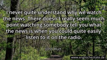 Englisches Zitat von John Hurt als Bild