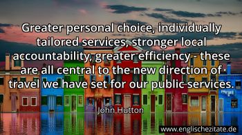 Englisches Zitat von John Hutton als Bild