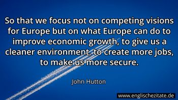 Englisches Zitat von John Hutton als Bild
