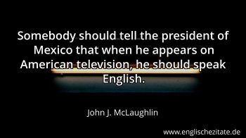 Englisches Zitat von John J. McLaughlin als Bild