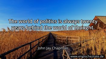 Englisches Zitat von John Jay Chapman als Bild