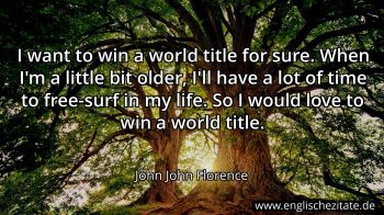Englisches Zitat von John John Florence als Bild