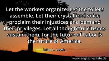 Englisches Zitat von John L. Lewis als Bild