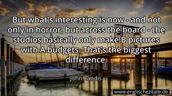 Englisches Zitat von John Landis als Bild