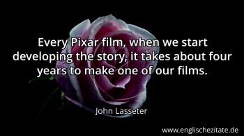 Englisches Zitat von John Lasseter als Bild