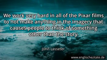 Englisches Zitat von John Lasseter als Bild