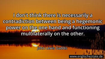 Englisches Zitat von John Lewis Gaddis als Bild