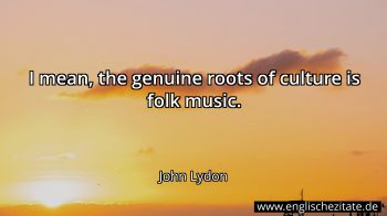 Englisches Zitat von John Lydon als Bild