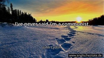 Englisches Zitat von John Lydon als Bild