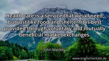 Englisches Zitat von John Mackey als Bild