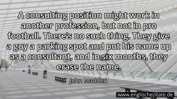 Englisches Zitat von John Madden als Bild