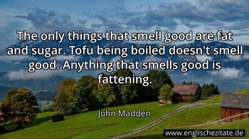 Englisches Zitat von John Madden als Bild