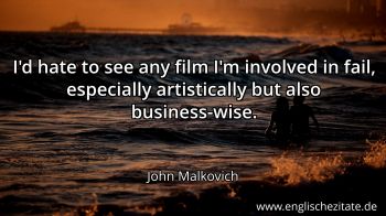 Englisches Zitat von John Malkovich als Bild