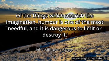 Englisches Zitat von John Millington Synge als Bild