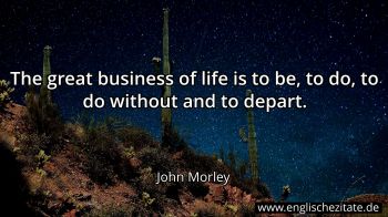 Englisches Zitat von John Morley als Bild