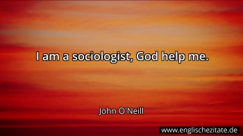 Englisches Zitat von John O'Neill als Bild