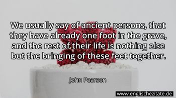 Englisches Zitat von John Pearson als Bild