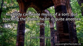 Englisches Zitat von John Philip Sousa als Bild