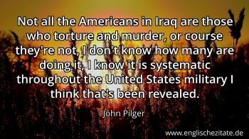 Englisches Zitat von John Pilger als Bild
