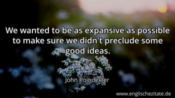 Englisches Zitat von John Poindexter als Bild
