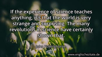 Englisches Zitat von John Polkinghorne als Bild