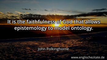 Englisches Zitat von John Polkinghorne als Bild