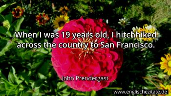 Englisches Zitat von John Prendergast als Bild