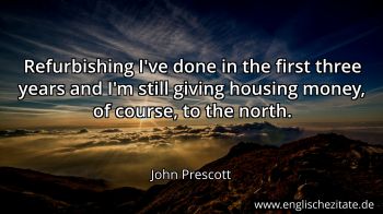 Englisches Zitat von John Prescott als Bild